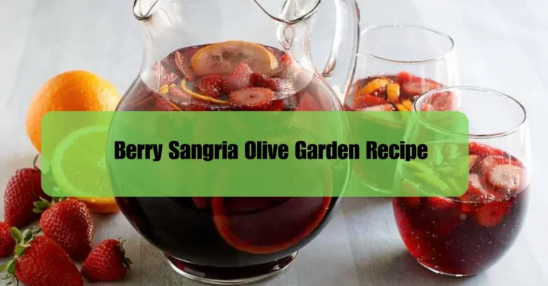 Berry Sangria Olive Garden Recipe 
