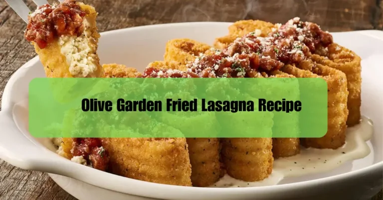 Olive Garden Fried Lasagna Recipe